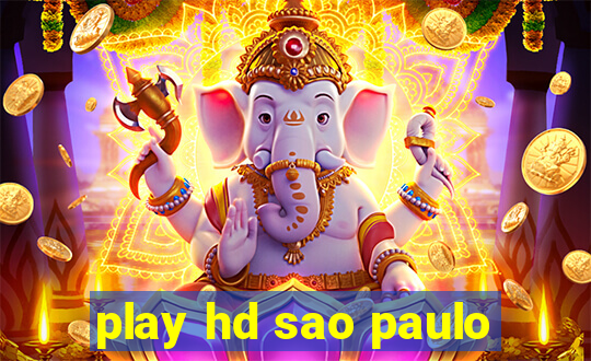 play hd sao paulo